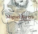 MIGUEL RIVERA  – Paseo De Ensueño