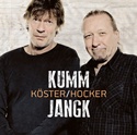 KÖSTER/HOCKER  – Kumm jank