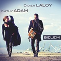 DIDIER LALOY/KATHY ADAM  – Belem