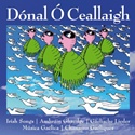 DÓNAL Ó CEALLAIGH  – Irish Songs, Amhráin Ghaeilge, Gälische Lieder, Música Gaélica, Chansons Gaéliques