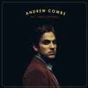 ANDREW COMBS   –  All These Dreams