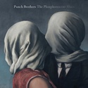 PUNCH BROTHERS   – The Phosphorescent Blues