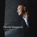 HARALD HAUGAARD – Lys Og Forfald
