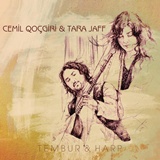 CEMIL QOÇGIRI & TARA JAFF  –  Tembur & Harp