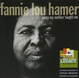 FANNIE LOU HAMER  –  Song My Mother Taught Me